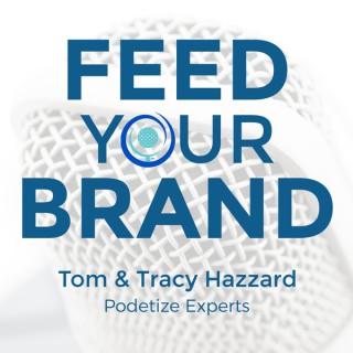 Feed Your Brand