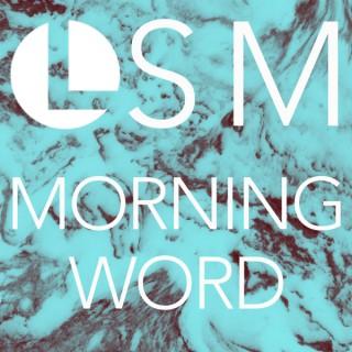 LSM Morning Word