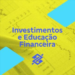 Banco do Brasil - Investimentos e Educação Financeira