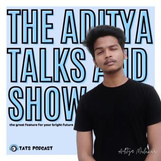 TATS the podcasts by ADITYA MULUKURI