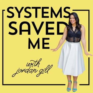 Systems Saved Me