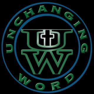 Unchanging Word Bible Podcast