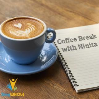 Coffee Break with Ninita