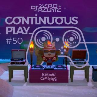 Continuous Play mixed by ZeroRelate