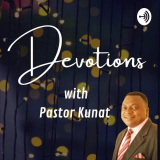 Devotions with Pastor Kunat