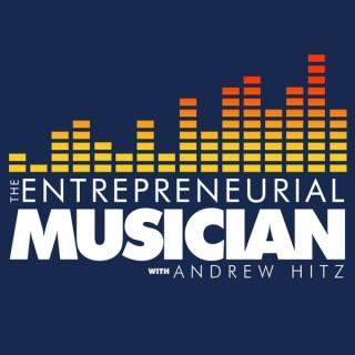 The Entrepreneurial Musician with Andrew Hitz