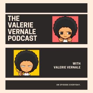 The Valerie Vernale Podcast