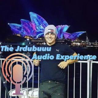 The Jrdubuuu Audio Experience