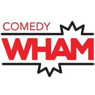 Comedy Wham Presents