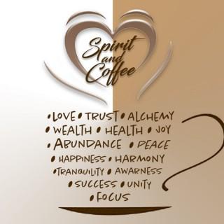 Spirit & Coffee Podcast