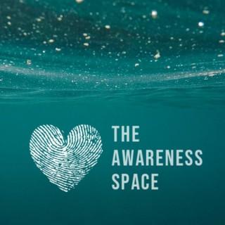 The Awareness Space - Health & Wellbeing - Podcast and Movement