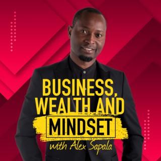 Business, Wealth And Mindset Podcast