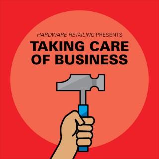 Taking Care of Business with Dan Tratensek