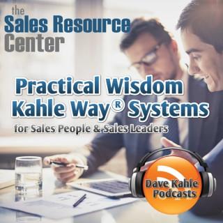 Practical Wisdom from Kahle Way Sales Systems