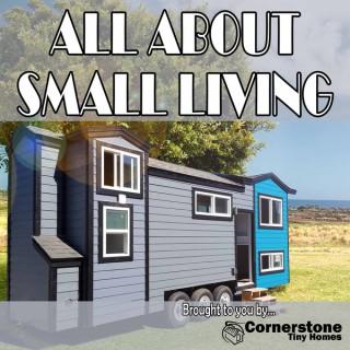 All About Small Living