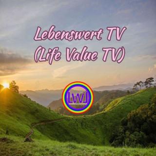 Lebenswert TV (Life Value TV)