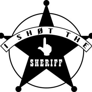 ISTS - i sh0t the sheriff
