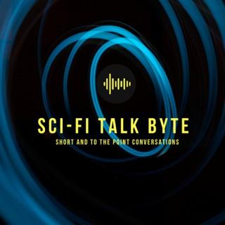 Sci-Fi Talk Byte