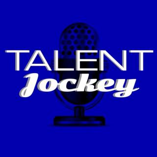 Talent Jockey: Show for Job Seekers, Recruiters & Hiring Managers