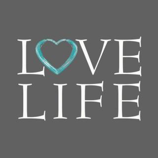 LoveLife Podcast