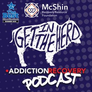 Get In The Herd Podcast at the McShin Foundation Addiction Recovery Resource Center