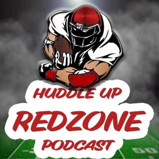 Huddle Up RedZone Podcast