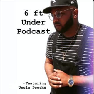 6 Ft Under Podcast