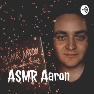 ASMR Aaron