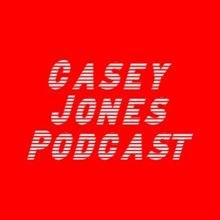 Home of Casey Jones' Podcast