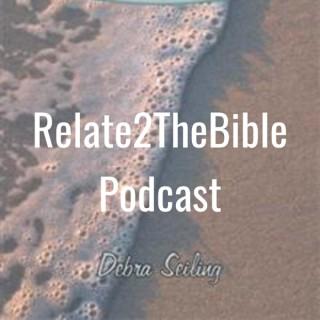 Relate2TheBible Podcast
