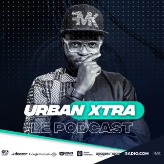 Urban Xtra avec DJ Face Maker
