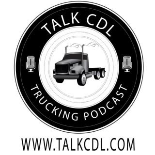 TalkCDL Trucking Podcast