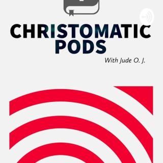 Christomatic Podcasts