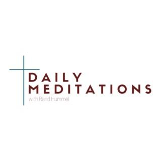 Daily Meditations with Rand Hummel