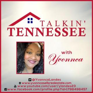 Talkin' Tennessee with Yvonnca