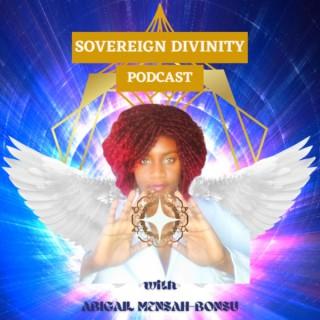 Sovereign Divinity Podcast