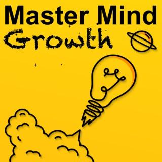 MasterMind Growth Podcast