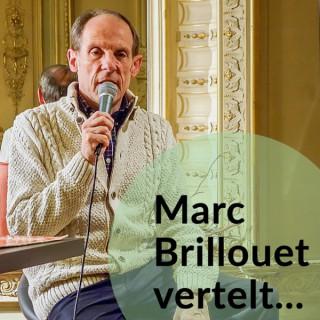 Marc Brillouet vertelt...