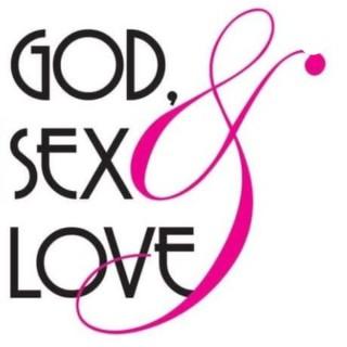 God,Sex,and Love