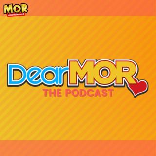 Dear MOR: The Podcast