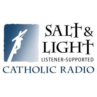 Salt & Light Catholic Radio Podcasts