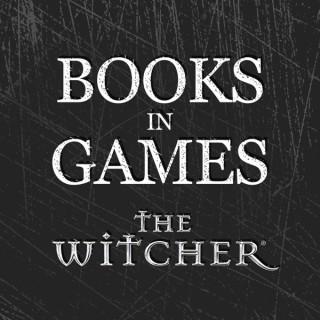 Books in Games: Witcher Series