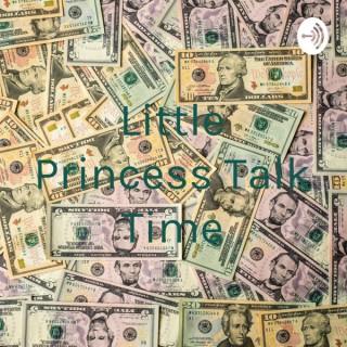 Little Princess Talk Time