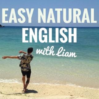 Easy Natural English with Liam