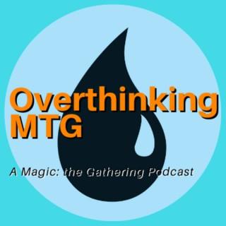 Overthinking MTG: a Closer Look at Individual Cards