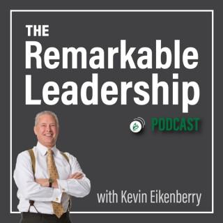 The Remarkable Leadership Podcast