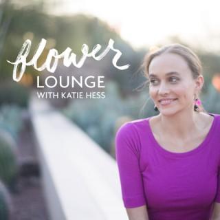 The Flowerlounge with Katie Hess