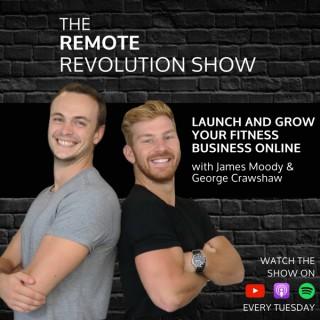 The Remote Revolution Show: For Online Fitness Professionals