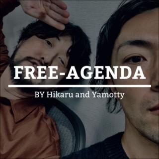 FREE AGENDA by hikaru & yamotty