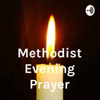 Methodist Evening Prayer